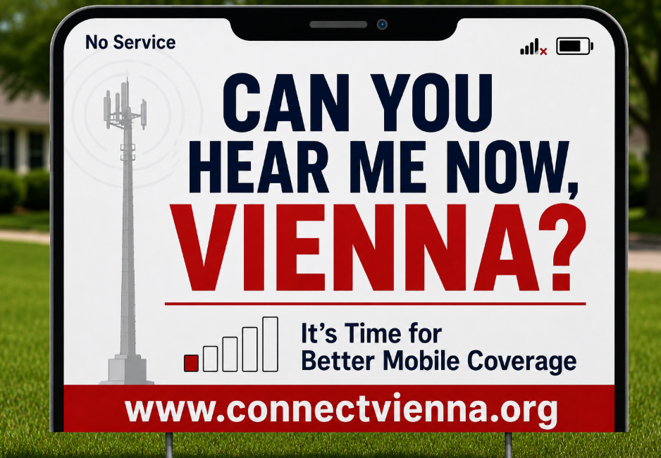 Connect Vienna Can You Hear Me Now yard sign